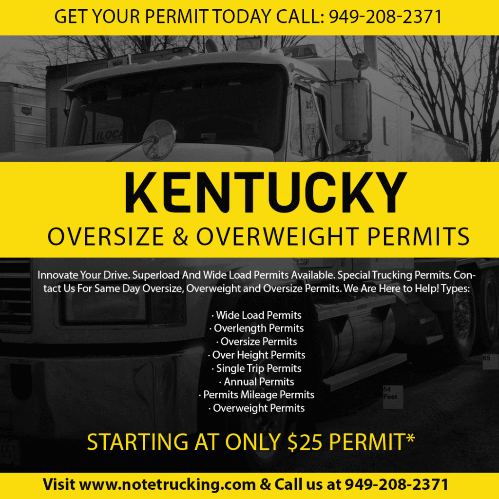 Kentucky Oversize Permit Kentucky overweight Permits Phone Number: (949) 208-2371